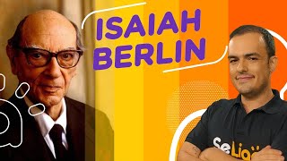 ISAIAH BERLIN | Liberalismo, Liberdade (Negativa e Positiva) e Verdades Contraditórias