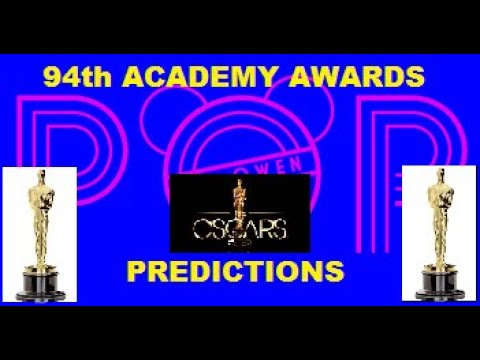 Awards 2022 Popcast - 94th ACADEMY AWARDS PREDICTIONS (3-22-22)