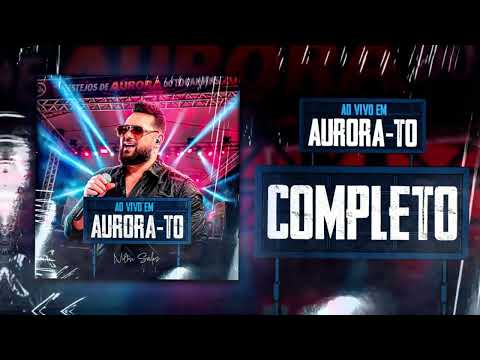 NILTON SALES - AO VIVO AURORA DO TOCANTINS 