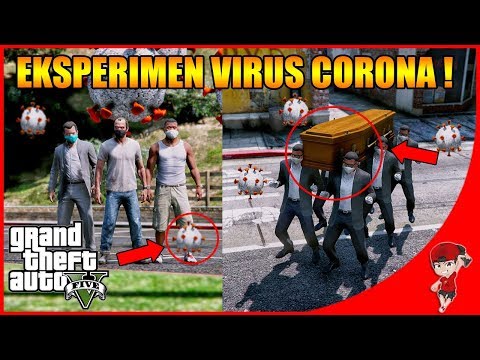 GTA V EKSPERIMEN (22) - BEGINI KALAU VIRUS CORONA MENYERANG !