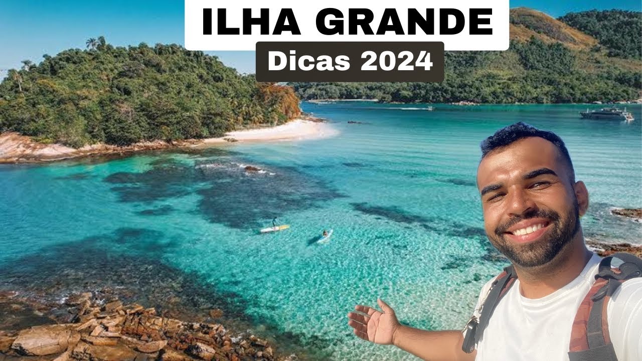 ILHA GRANDE - RJ: o que fazer ? Dicas de viagem