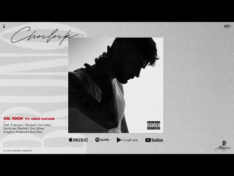 Choclock - 100K ft. Cruz Cafuné (AUDIO)