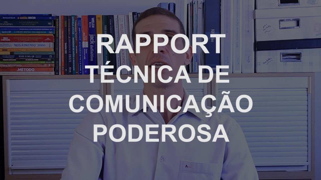 O [Poder] do Rapport - Uma visão geral