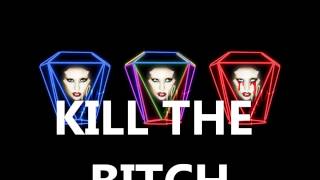 Lady Gaga - Interlude Kill The Bitch Lyrics