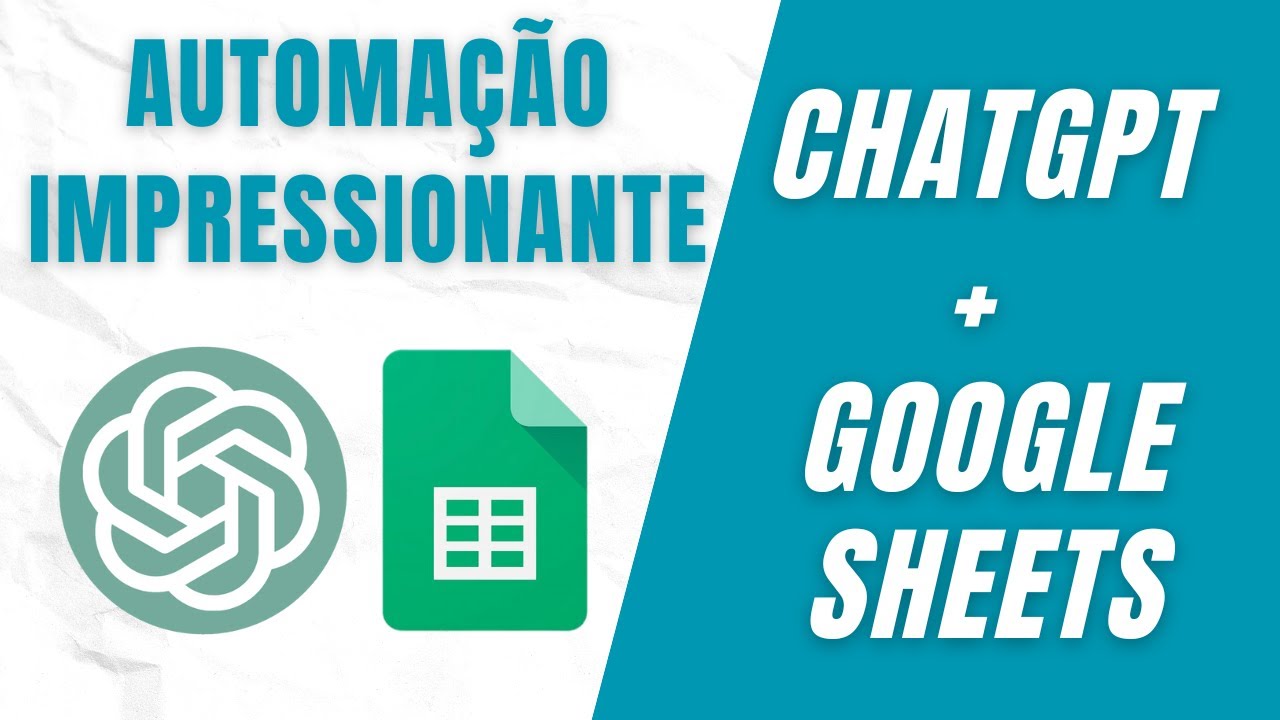 😱Domine o poder da automação com ChatGPT e Google Planilhas | Google Sheets
