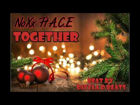 NoXx ft A.C.E - Together (Xmas Song)