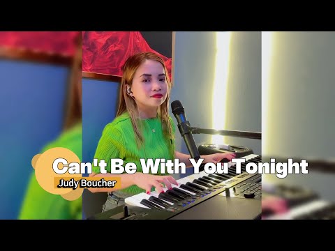 💕CAN'T BE WITH YOU TONIGHT - JUDY BOUCHER W/LYRICS💕 ONESSA ONEWOMANDBAND | COVERSONGS