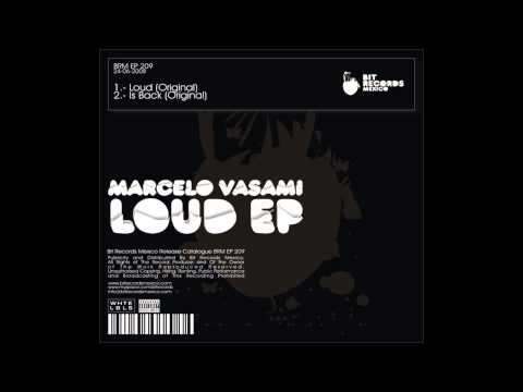 Marcelo Vasami - Is Back (Original Mix)