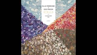 Elia Perrone + Gigi Masin - Stella (Original Mix)