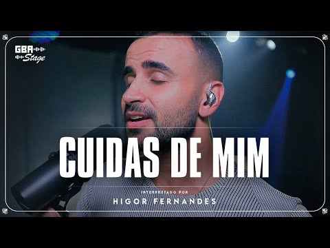 Cuidas de Mim - Higor Fernandes  | GBA Stage