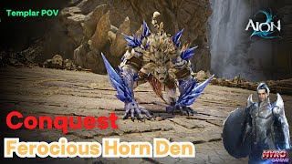 Ferocious Horn Den - Conquest Tank - Templar POV | AION 2
