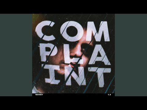 download lagu mp3 mp4 George Watsky Complaint, download lagu George Watsky Complaint gratis, unduh video klip George Watsky Complaint