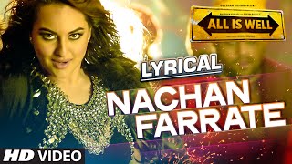 Nachan Farrate Full Song with LYRICS  All Is Well 
