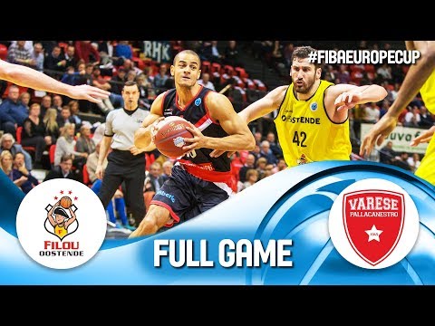 Filou Oostende v Pallacanestro Varese - Full Game - Quarter-Finals - FIBA Europe Cup 2019