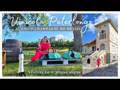 , title : 'Vinícola Peterlongo - Piquenique e visita no único produtor de champagne do Brasil. Garibaldi RS'