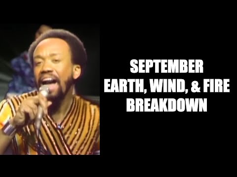 Thumbnail for September - Earth, Wind, & Fire | Music Production Breakdown by Verdine White, Philip Bailey, Earth, Wind & Fire, Ralph Johnson