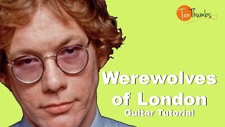 Werewolves of London - Warren Zevon - Guitar Tutorial