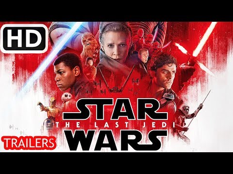 Star Wars - The Last Jedi - Final HD Trailers In Home Digital Official