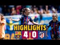 BARÇA 4-0 ATLETICO MADRID I Liga F ⚽