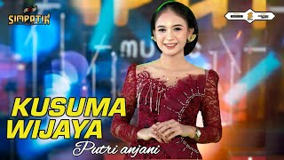 Download lagu KUSUMA WIJAYA - PUTRI ANJANI - SIMPATIK MUSIC mp3 Download lagu KUSUMA WIJAYA - PUTRI ANJANI - SIMPATIK MUSIC mp3