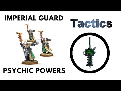 Imperial Guard Psychic Phase and Psykana Discipline Powers: Rules, Review + Tactics- Astra Militarum