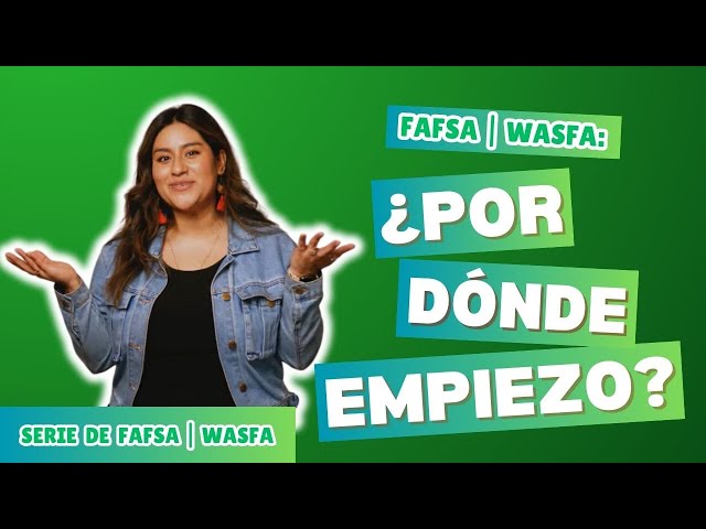 FAFSA/WASFA Español
