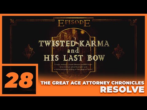The Great Ace Attorney Chronicles (PS5) - RESOLVE Episode 4 - PART 28