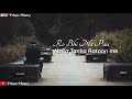 Ro Bhi Naa Pau Ab Shukriya Shukriya Lyrics Sad 30 Second What Sapp Status Bewafaai