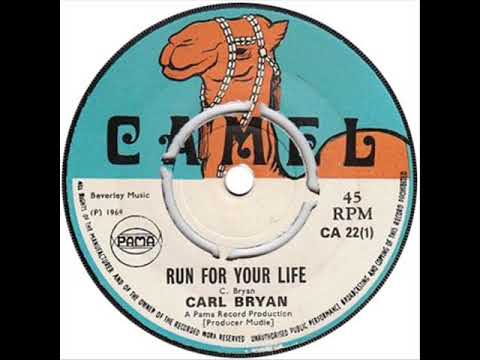 Carl Bryan - Run For Your Life