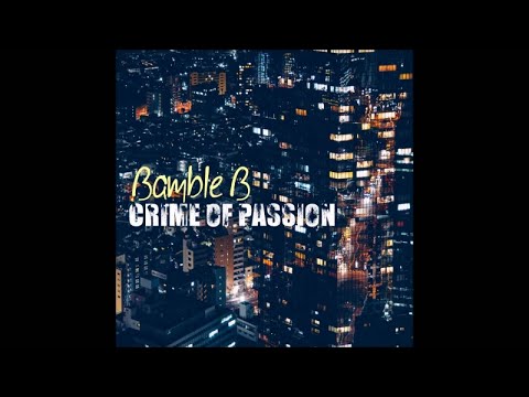 Bamble B - Crime of passion (dance '90)