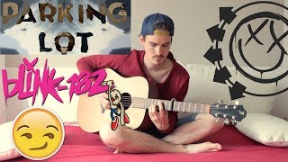 Eichner: Parking Lot (blink-182 Acoustic Cover)