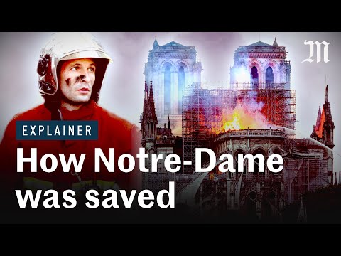 Notre-Dame de Paris could have collapsed in April 2019. This is how firefighters saved the cathedral
