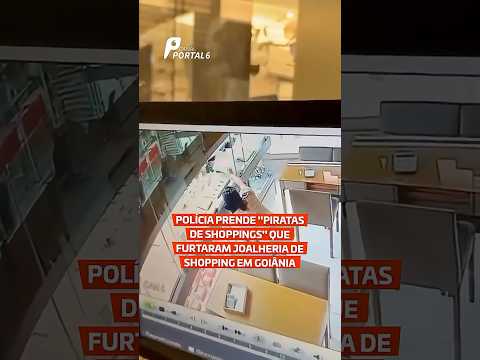 Polícia prende "piratas de shoppings" que furtaram joalheria de shopping em Goiânia