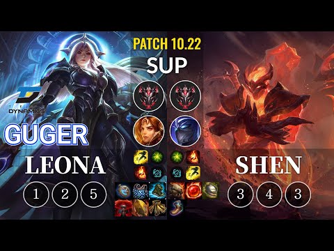 DYN GuGer Leona vs Shen Sup - KR Patch 10.22