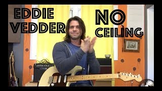 Guitar Lesson: How To Play No Ceiling By Eddie Vedder
