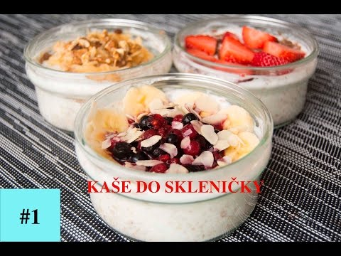 Kaše do skleničky | zdravá snídaně