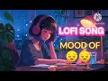Tu Hai Lajawab Tere Jalwe Hazar Lofi Song Lopi Song
