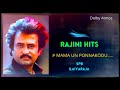 RAJINI HITS ILAIYARAJA SPB DOLBY ATMOS AUDIO MAMA UN PONNAKODU