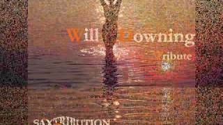WIll Downing-Fantasy (SAXTRIBUTION)