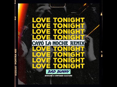 CAYO LA NOCHE x SOY PEOR x LOVE TONIGHT (Paula B Remix) - Bad Bunny x Quevedo x Shouse