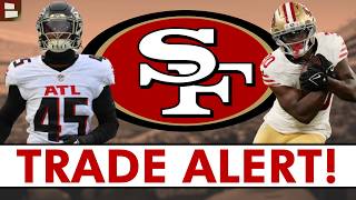 🚨BREAKING🚨 San Francisco 49ers Make A Trade | Niners Trade For LB Deion Jones