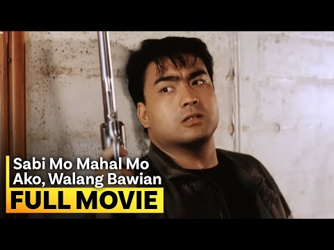 ‘Sabi Mo Mahal Mo Ako, Walang Bawian’ FULL MOVIE (Digitally Restored) | Bong Revilla Jr.