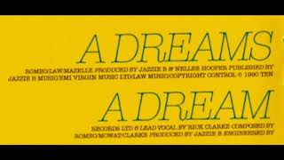 SOUL II SOUL -  &quot;A Dream&#39;s A Dream&quot;