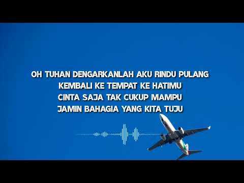 PULANG - ANDI RIANTO & KEVIN WIDAYA [ LIRIK ]