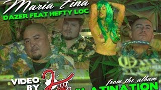 Dazer - Maria Fina feat. Hefty Loc - Latination