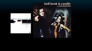 Bell Book &amp; Candle - Bliss in my tears - Lyrics Video