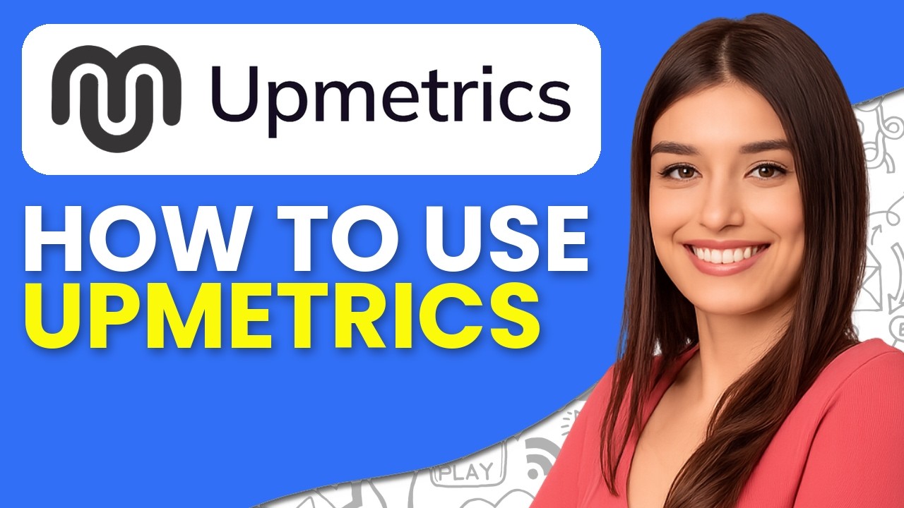 Upmetrics tutorial