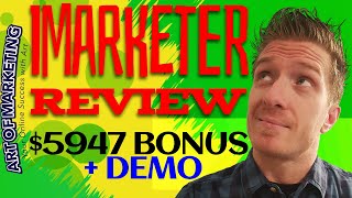 iMarketer Review, Demo, $5947 Bonus, i Marketer Review