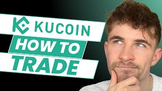 How to Trade Crypto on KuCoin 2025 (Step-By-Step)