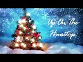 Up On The Housetop Instrumental Christmas Songs Jazz Mix